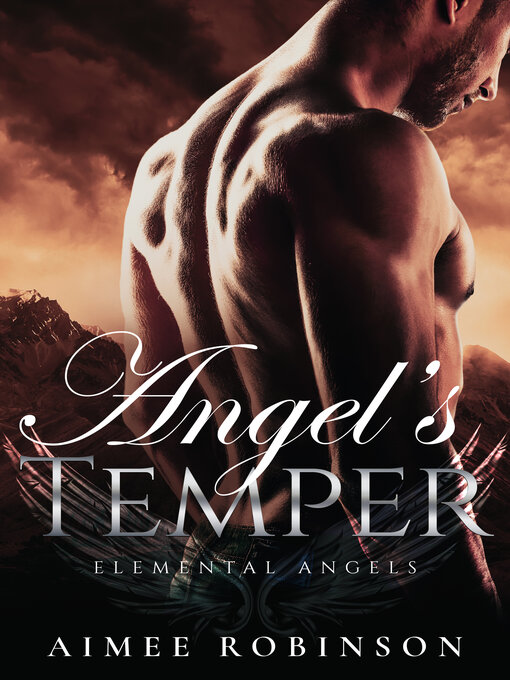 Title details for Angel's Temper by Aimee Robinson - Wait list